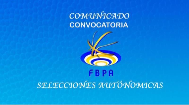 CONVOCATORIA SELECCIONES FBPA 25 SEPTIEMBRE 2022
